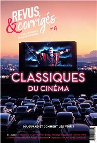Revus & Corrigés N°6 - Classiques du cinéma - Printemps 2020