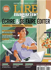 Lire Magazine Littéraire HS N° 34 : Écrire et se faire éditer - édition 2022 - Avril/Mai/Juin 2022
