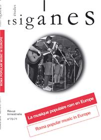 Etudes tsiganes n°70-71 : La musique populaire rom en Europe - Avril 2022