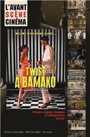 L'Avant-scène cinéma n°693 : Twist à Bamako - mai 2022