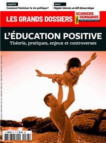 Sciences humaines GD n°67 : L’éducation positive - Juin 2022