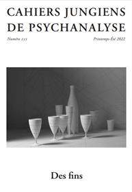 Cahiers jungiens de psychanalyse n°155 : Des fins - Printemps/Ete 2022