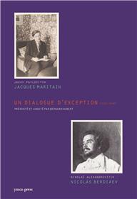 Nicolas Berdiaev et Jacques Maritain : Un dialogue d´exception (1925-1948)