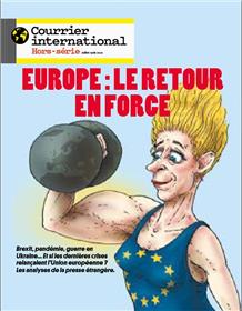 Courrier international HS n°89 : Europe : le retour en force - Juin/Août 2022