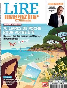 Lire Magazine littéraire N°509/10 : Numéro d'été spécial vacances - Été 2022