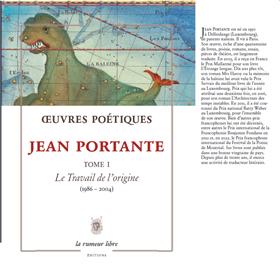 Oeuvres Poétiques Tome 1 - Jean Portante