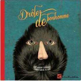 Drole De Bonhomme