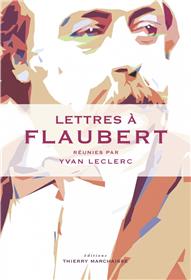 Lettres à Flaubert