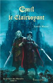 Le Prince Des Maudits T2 : Emil Le Clairvoyant