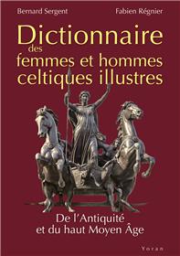 Dictionnaire des femmes et hommes celtiques illustres