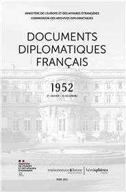 Documents diplomatiques français / 1952 - 1er janvier- 31 décembre 1952