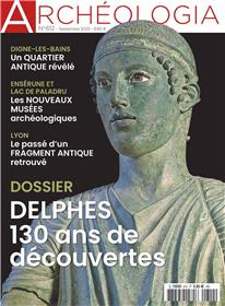 Archéologia N°612 : Delphes, 130 ans de découvertes - Septembre 2022