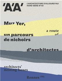 L'Architecture d'aujourd'hui AA HS N°40 : Muz Yer - oct 2022