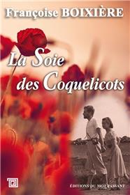 Soie Des Coquelicots (La)