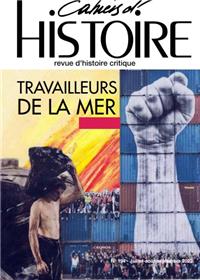 Cahiers d'Histoire n°154 : Travailleurs de la mer - Octobre 2022