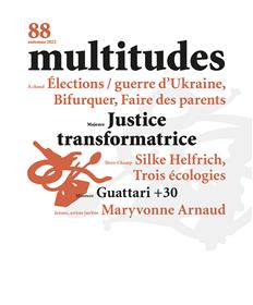 Multitudes n°88 : Justice transformatrice - automne 2022