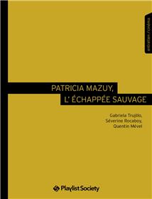 Patricia Mazuy, l´échappée sauvage