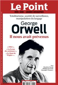 Le Point Grandes Biographies HS N°32 : George ORWELL - Nov-Dec 2022
