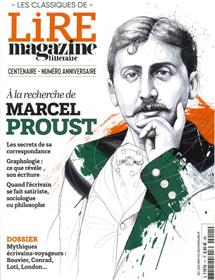 Lire Magazine Littéraire - Les classiques N°11 : Marcel Proust -  Dec 2022
