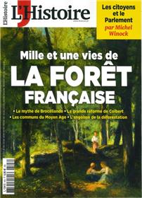 L´Histoire N°503 : Mille et une vies de la forêt française - Janv 2023