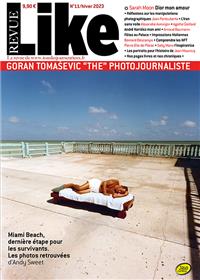 Revue Like n°11 : Goran Tomasevic : The Photojournalisme - Hiver 2023