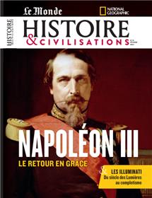 Histoire et Civilisation n°91 : Napoléon III - fevrier 2023