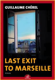 Last exit to Marseille