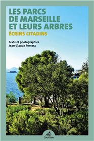 Les Parcs de Marseille et leurs arbres
