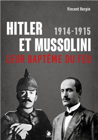 Hitler et Mussolini, 1914-1915
