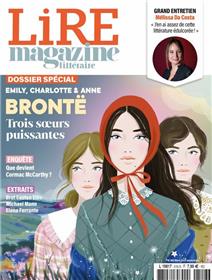 Lire Magazine Littéraire n°516 : Les soeurs Brontë - Mars 2023