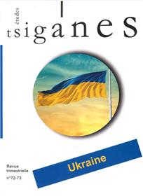 Etudes tsiganes n°72-73 : Ukraine - Avril 2023
