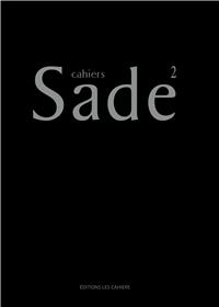 Cahiers Sade n°2