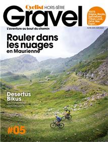 Cyclist hors-série n°5 Gravel : Rouler dans les nuages - avril-mai-juin 2023