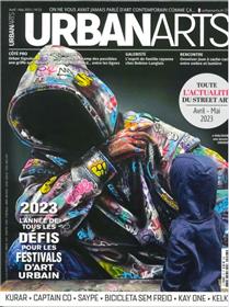 Urban Arts Magazine N°23 : 2023, l’année de tous les défis pour les festivals d’art urbain - Avril/Mai 2023