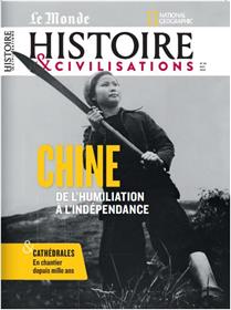 Histoire et Civilisation n°94 : La Chine, de l´humiliation à l´indépendance - mai 2023