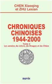Chroniques chinoises - 1944 - 2000 Tome 2