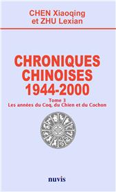 Chroniques chinoises - 1944 - 2000 Tome 3