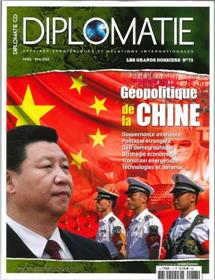 Diplomatie GD n°73 : Géopolitique de la Chine - Avril-Mai 2023