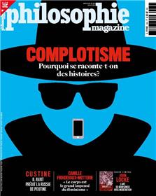 Philosophie Magazine N°169 : Complotisme - Mai 2023