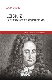 Leibniz : La substance et ses prédicats