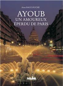 Ayoub un amoureux de Paris