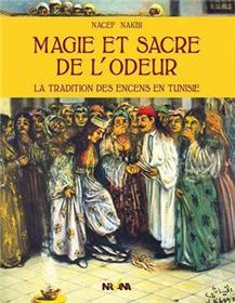 Magie Et Sacre De L´Odeur