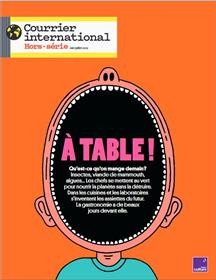 Courrier international HS n°95 : À table ! - Juin-Juillet 2023