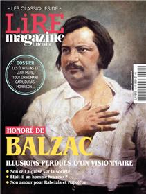 Lire Magazine Littéraire - Les classiques HS N°13 : Balzac, Illusions perdues d'un visionnaire - juin 2023