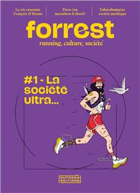 Forrest #1 : La société ultra...