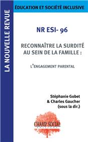 NR-ESI n°96 : Reconnaître la surdité au sein de la famille : l´engagement parental