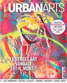 Urban Arts Magazine N°24 : Le street art vandale est-il mort ? - Juin-Juillet 2023