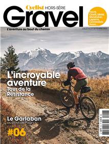 Cyclist hors-série n°6 Gravel : L'incroyable aventure, le Garlaban - juillet-août-sept 2023