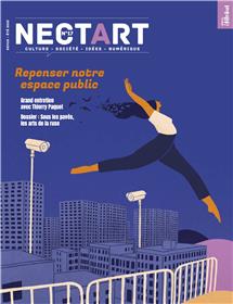 Nectart N°17 : Repenser notre espace public - Juin 2023