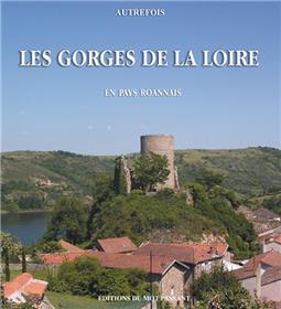 Autrefois Les Gorges De La Loire